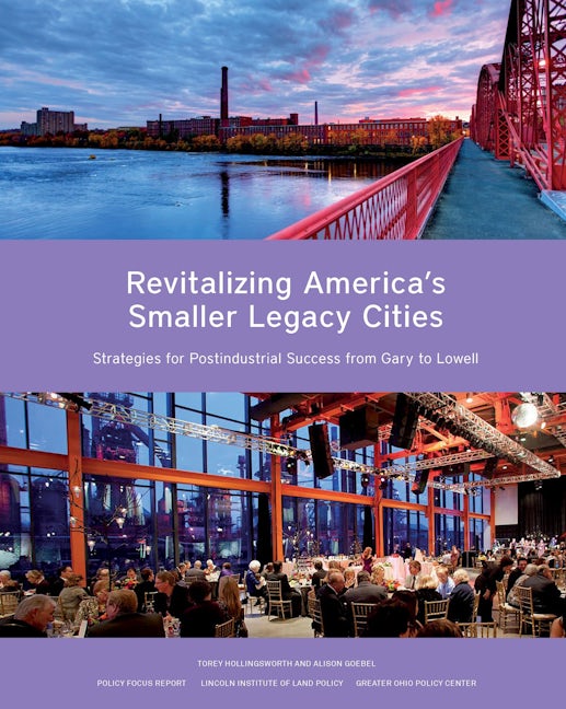Book cover image for Revitalizing America’s Smaller Legacy Cities ISBN: 9781558443709